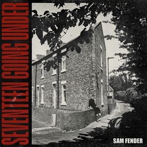 輸入盤 SAM FENDER / SEVENTEEN GOING UNDER [CD]