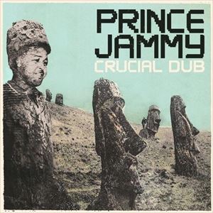 A PRINCE JAMMY / CRUCIAL IN DUB [LP]