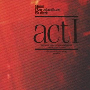 9mm Parabellum Bullet／act I（通常盤） DVD