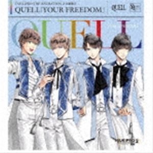 QUELL / TSUKIPRO THE ANIMATION 2 3FFYOUR FREEDOM [CD]