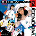 SHOW-YA / QUEENDOM ＋1（生産限定盤） CD