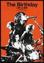 The Birthday／Live at 礫礫 DVD