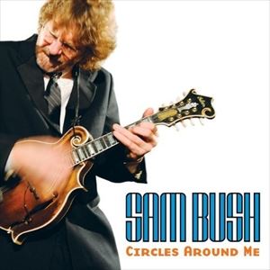 Artist Name: A - 輸入盤 SAM BUSH / CIRCLES AROUND ME [CD]