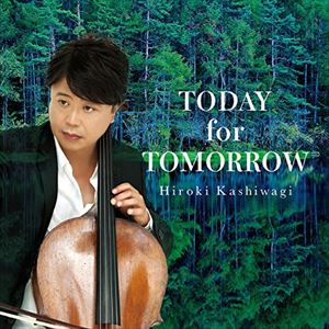 柏木広樹 / TODAY for TOMORROW [CD]