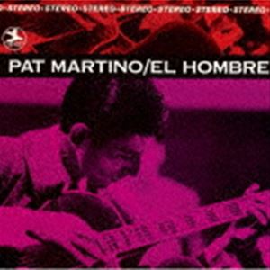 パット・マルティーノ（g） / エル・オンブレ ＋1（限