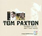 輸入盤 TOM PAXTON / RAMBLIN’ BOY／AIN’T THAT NEWS 