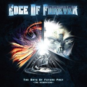 輸入盤 EDGE OF FOREVER / DAYS OF FUTURE PAST - REMASTER [3CD]