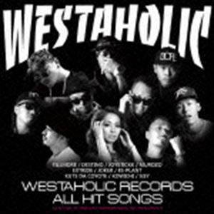 FILLMORE Presents WESTAHOLIC RECORDS ALL HIT SONGS [CD]