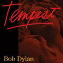 ボブ ディラン / テンペスト（通常盤） CD