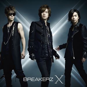 BREAKERZ / X（通常盤） [CD]