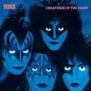 輸入盤 KISS / CREATURES OF THE NIGHT CD