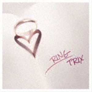 TRIX / RING [CD]