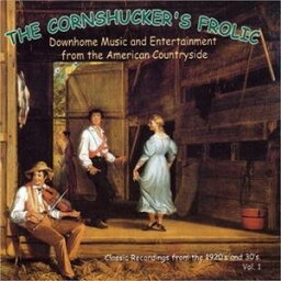 輸入盤 VARIOUS / CORNSHUKER’S FROLIC 1 [CD]