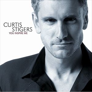 輸入盤 CURTIS STIGERS / YOU INSPIRE ME [CD](2.0)