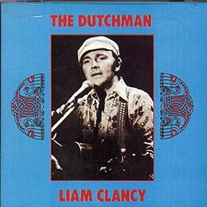 Artist Name: D - 輸入盤 LIAM CLANCY / THE DUTCHMAN [CD]
