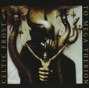 輸入盤 CELTIC FROST / TO MEGA THERION CD