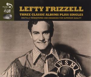 Artist Name: A - 輸入盤 LEFTY FRIZZELL / THREE CLASSIC ALBUMS PLUS [4CD]