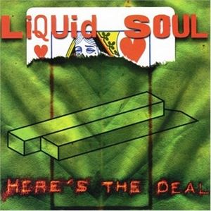 輸入盤 LIQUID SOUL / HERE’S THE DEAL [CD]