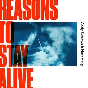 輸入盤 ANDY BURROWS ＆ MATT HAIG / REASONS TO STAY ALIVE LP