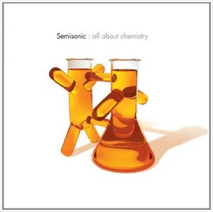 輸入盤 SEMISONIC / ALL ABOUT CHEMISTRY [CD]