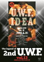 The Legend of 2nd U.W.F. vol.13 1990.6.21大阪＆7.20札幌 [DVD]