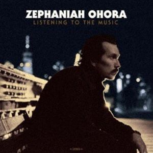 ZEPHANIAH OHORA / LISTENING TO THE MUSIC [CD]