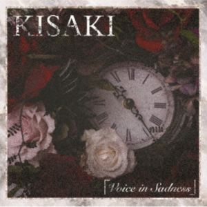 KISAKI / Voice in Sadness [CD]