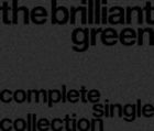 the brilliant green / complete single collection 97-08̾ס [CD]