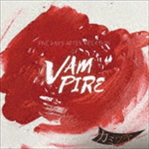 カミツキ / Five Days After Infection of Vampire [CD]