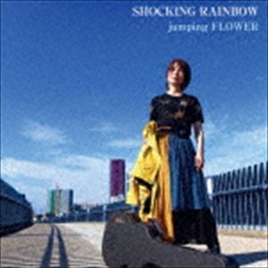 jumping Flower / SHOCKING RAINBOW 