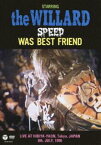 THE WILLARD／SPEED WAS BEST FRIEND [DVD]