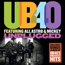 輸入盤 UB40 / UB40 UNPLUGGED FEATURING ALI ASTRO AND MICKEY ＋ UB40 GREATEST HITS 2CD