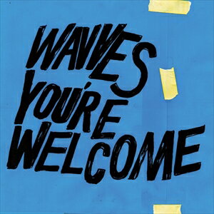 輸入盤 WAVVES / YOU’RE WELCOME [CD]