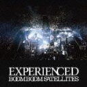 ブンブンサテライツ / EXPERIENCED（CD＋DVD） [CD]