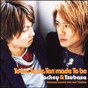 タッキー＆翼 / To be，To be，Ten made To be [CD]