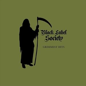 A BLACK LABEL SOCIETY / GRIMMEST HITS [CD]