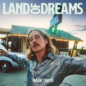 輸入盤 MARK OWEN / LAND OF DREAMS [CD]