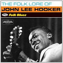 ジョン・リー・フッカー / THE FOLK LORE OF... ＋ FOLK BLUES [CD]
