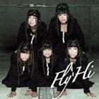 BiS / Fly／Hi（通常盤） [CD]