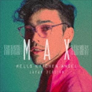 楽天ぐるぐる王国FS 楽天市場店MAX / ヘルズ・キッチン・エンジェル（ジャパン・バージョン） [CD]