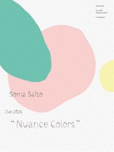 斉藤壮馬 Live 2025”Nuance Colors”in Yokohama（完全生産限定盤） [Blu-ray]