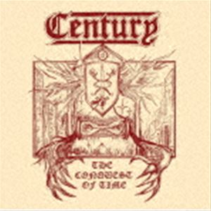 センチュリー / ザ・コンクエスト・オブ・タイム [CD]