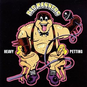 バッド・マナーズ / HEAVY PETTING [CD]