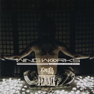 WING WORKS / ԻĻ-FENNIX-̾סTYPE-¡ [CD]