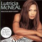 輸入盤 LUTRICIA MCNEAL / WHATCHA BEEN DOING [CD]