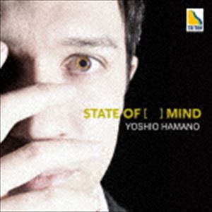 浜野与志男（p） / ステート オヴ マインド 漂流する国の 孤高なる音楽 [CD]
