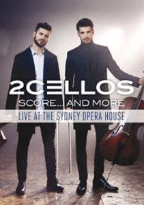 2CELLOS／スコア ライヴ DVD