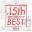 川嶋あい / 川嶋あい 15th Anniversary BEST（初回生産限定盤／2CD＋DVD） [CD]