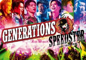 GENERATIONS from EXILE TRIBE／GENERATIONS LIVE TOUR 2016 SPEEDSTER（通常盤） Blu-ray