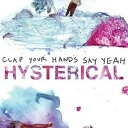 クラップ・ユア・ハンズ・セイ・ヤー / HYSTERICAL [CD]